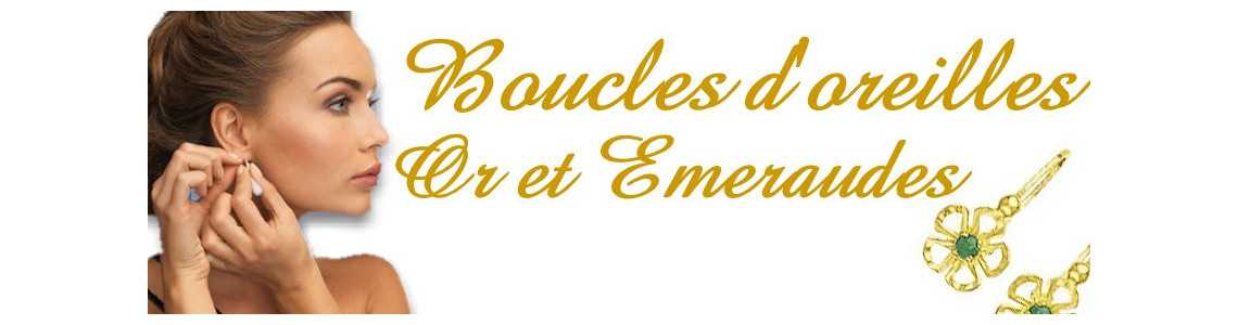 Boucles d'oreilles en or et émeraudes