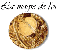 magie de l'or